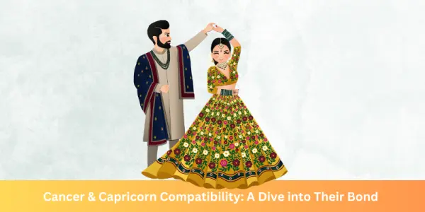 Cancer & Capricorn Compatibility: A Dive into Their Bond